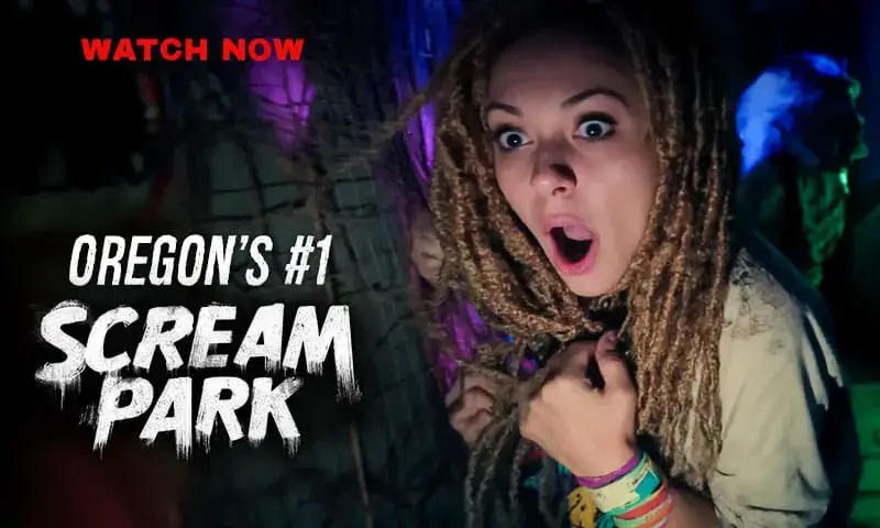 Guest reaction next to bold text “Oregon's #1 Scream Park – Watch Now,” promoting Scaregrounds PDX trailer.